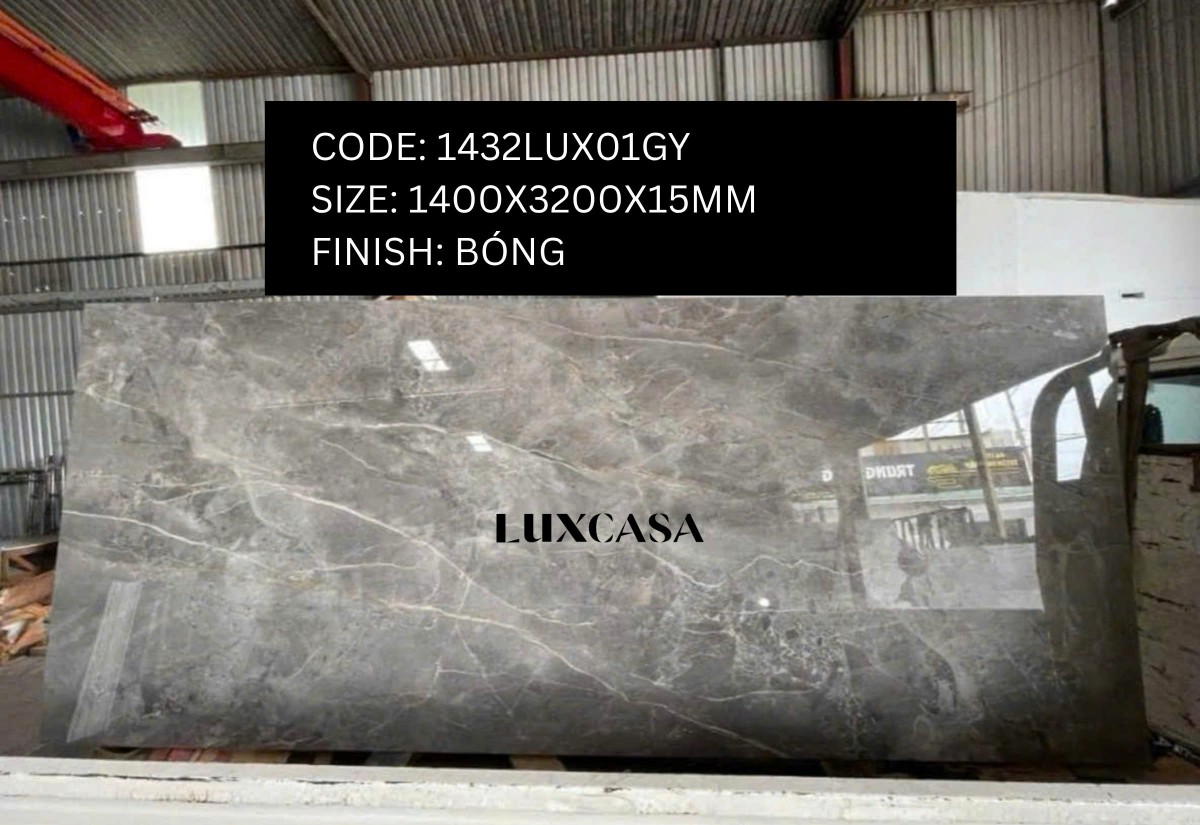 ĐÁ NUNG KẾT 140X320X1.5 1432LUX01GY