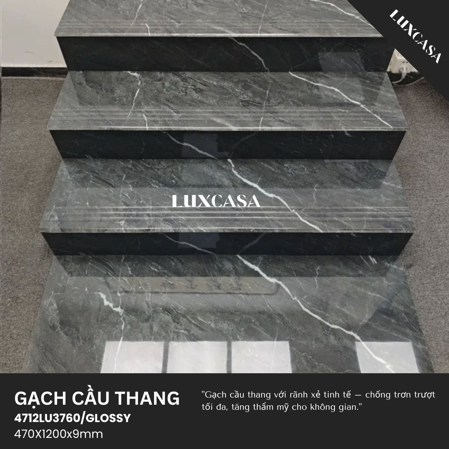 Gạch cầu thang 470x1200 4712LU3760