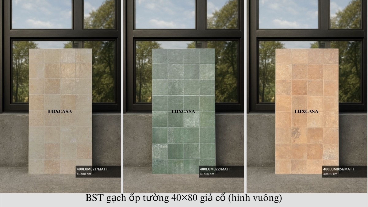 BST gạch ốp tường 40×80 giả cổ (hình vuông)