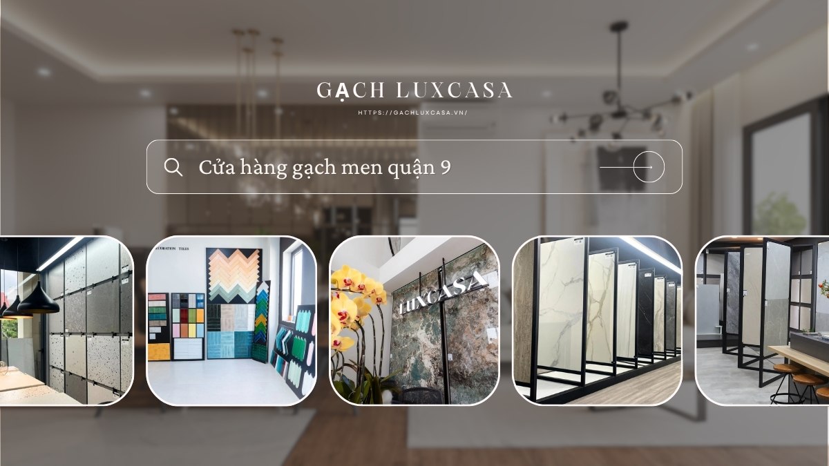 Cửa hàng gạch men quận 9