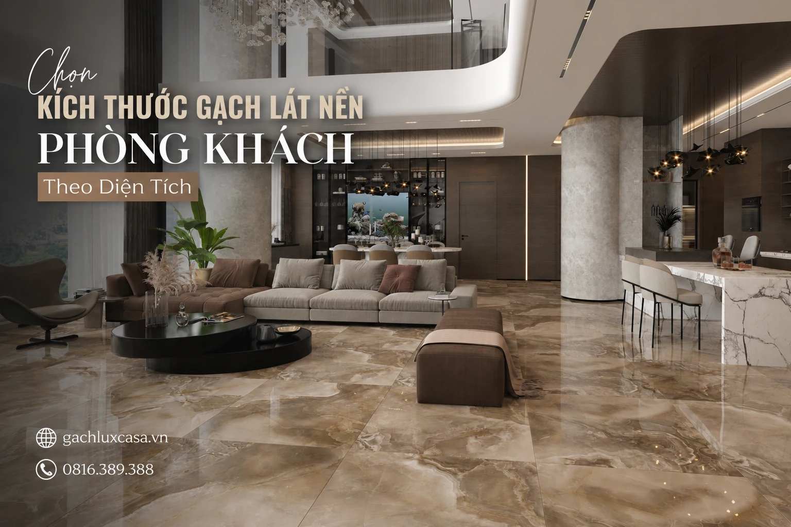 Chọn Kích Thước Gạch Lát Nền Phòng Khách Theo Diện Tích